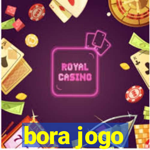 bora jogo